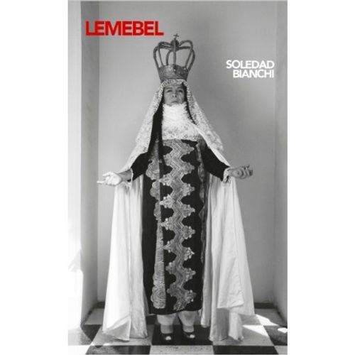 LEMEBEL - SOLEDAD BIANCHI LEMEBEL - SOLEDAD BIANCHI