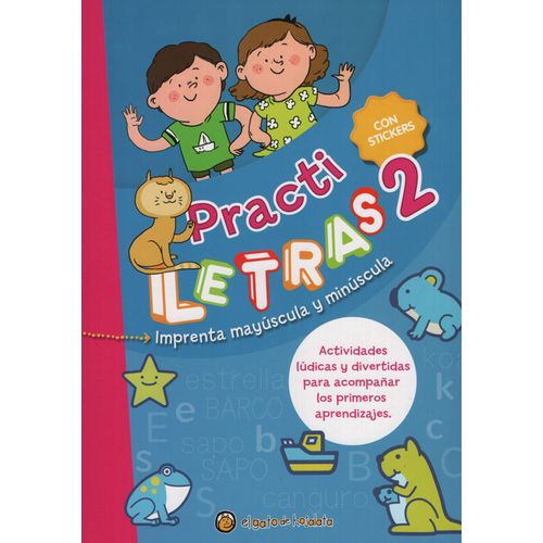 LIBRO LETRAS 2 - PRACTI - IMPRENTA MAYUSCULA Y MINUSCULA CON