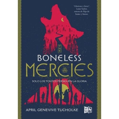 BONELESS MERCIES - SOLO LOS TONTOS PERSIGUEN LA GLORIA - TUC
