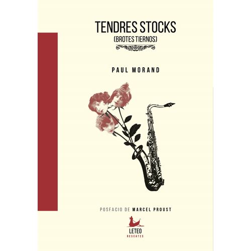 LIBRO TENDRES STOCKS - BROTES TIERNOS - PUAL MORAND