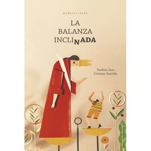 LA BALANZA INCLINADA (LIBRO ALBUM) - P. JARA STRAUSSMANN