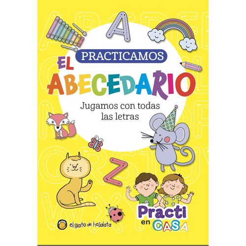 PRACTICAMOS EL ABECEDARIO - PRACTI EN CASA