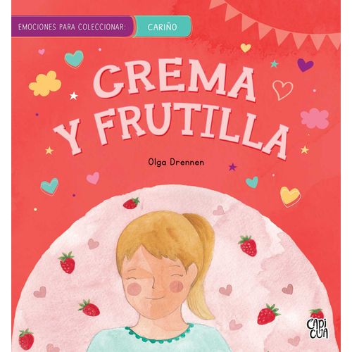 CARIÑO Y RECHAZO - EMOCIONES PARA COLECCIONAR - OLGA NOEMI D