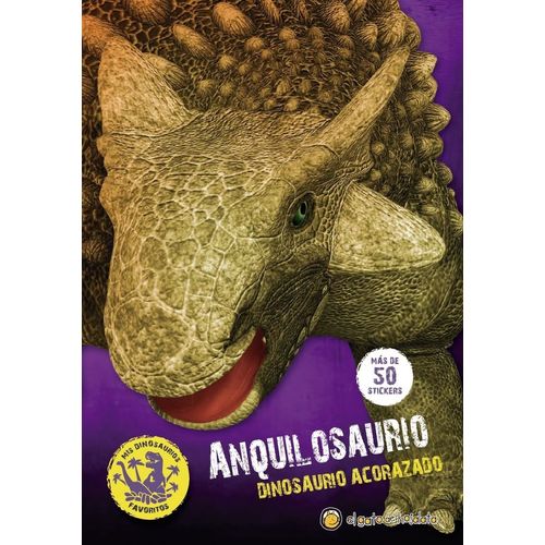 ANQUILOSAURIO. DINOSAURIO ACORAZADO - CON + DE 50 STICKERS ANQUILOSAURIO. DINOSAURIO ACORAZADO - CON + DE 50 STICKERS