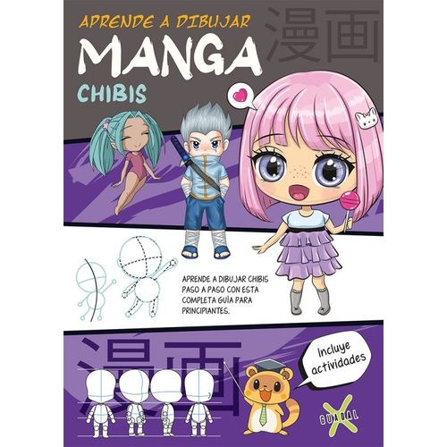 LIBRO APRENDE A DIBUJAR MANGA CHIBIS LIBRO APRENDE A DIBUJAR MANGA CHIBIS