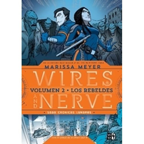 WIRES AND NERVE 2 - LOS REBELDES - MEYER