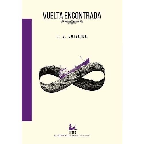 VUELTA ENCONTRADA - J. B. DUIZEIDE
