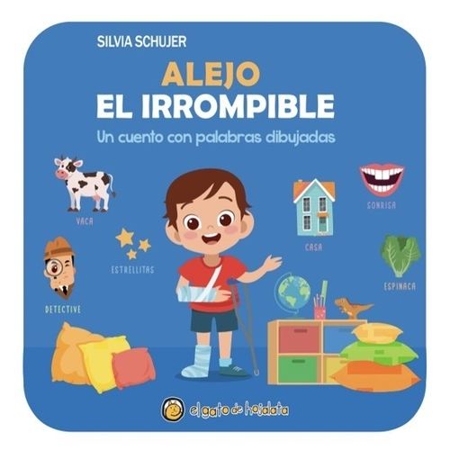 ALEJO, EL IRROMPIBLE - PALABRAS DIBUJADAS - MAYUSCULA