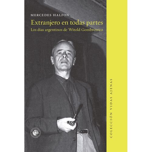 EXTRANJERO EN TODAS PARTES - MERCEDES HALFON