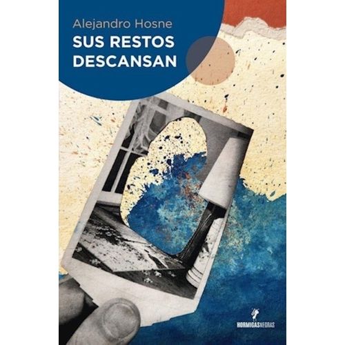 SUS RESTOS DESCANSAN - ALEJANDRO HOSNE
