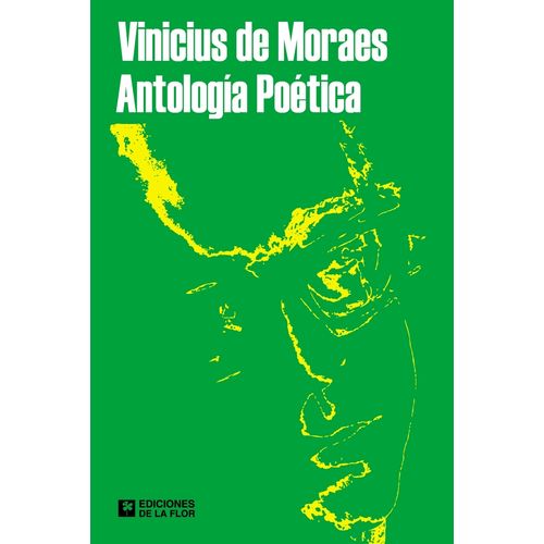 ANTOLOGIA POETICA - VINICIUS DE MORAES ANTOLOGIA POETICA - VINICIUS DE MORAES