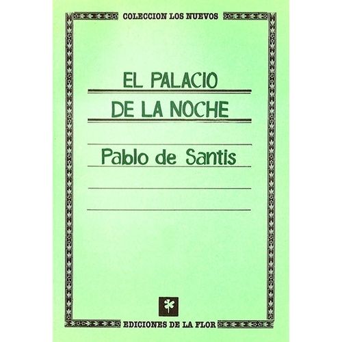 EL PALACIO DE LA NOCHE - PABLO DE SANTIS