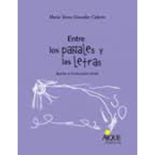 ENTRE LOS PAÑALES Y LAS LETRAS