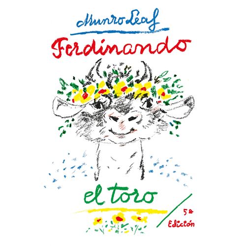 FERDINANDO EL TORO - MUNRO LEAF - WERNER KLEMKE