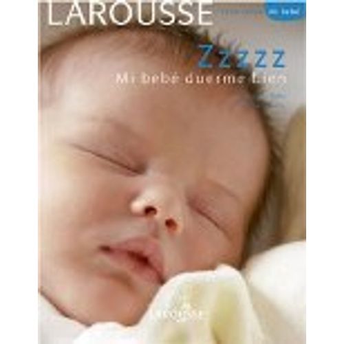 LAROUSSE MI BEBE DUERME BIEN