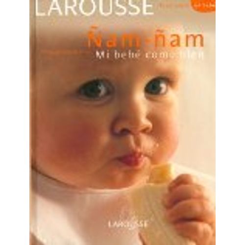 LAROUSSE MI BEBE COME BIEN