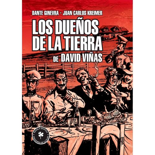 LOS DUEÑOS DE LA TIERRA - DAVID VIÑAS - KREIMER - GINEVRA
