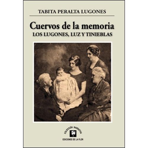 CUERVOS DE LA MEMORIA - LOS LUGONES , LUZ Y TINIEBLAS - TABI