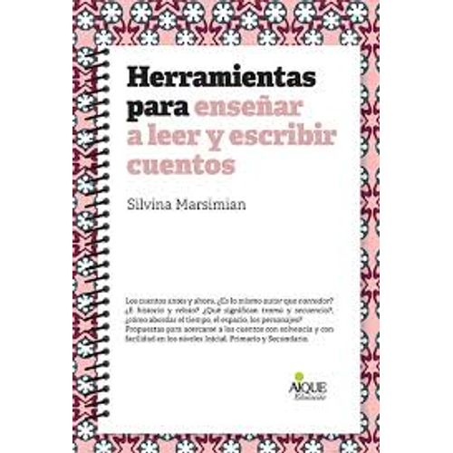 HERRAMIENTAS PARA ENSEÑAR A LEER Y ESCRIBIR CUENTOS