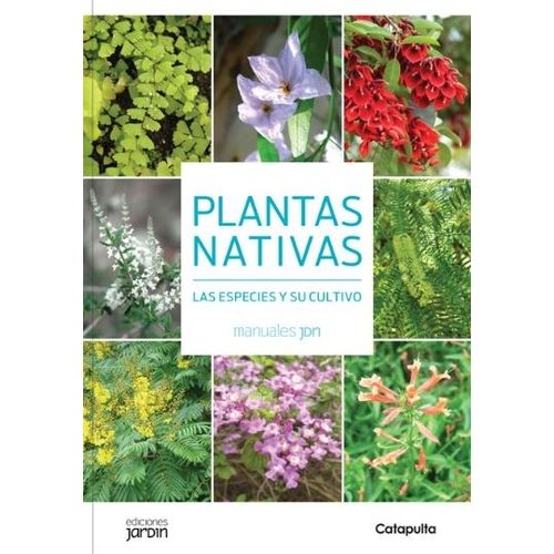 LIBRO PLANTAS NATIVAS - MANUALES JARDIN - LUCIA CANE