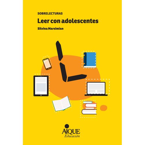 LEER CON ADOLESCENTES - SILVINA MARSIMIAN