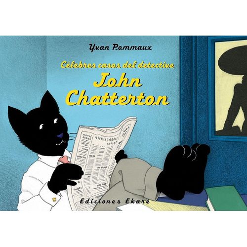 CELEBRES CASOS DEL DETECTIVE JOHN CHATTERTON - YVAN POMMAUX