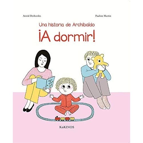 A DORMIR - UNA HISTORIA DE ARCHIBALDO