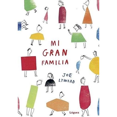 MI GRAN FAMILIA - JOE LYWARD