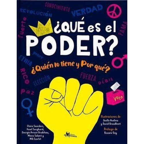 QUE ES EL PODER? - QUIEN LO TIENE Y POR QUE?