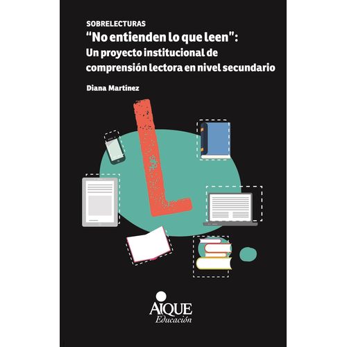 NO ENTIENDEN LO QUE LEEN - DIANA MARTINEZ