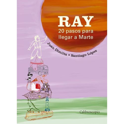 RAY - 20 PASOS PARA LLEGAR A MARTE