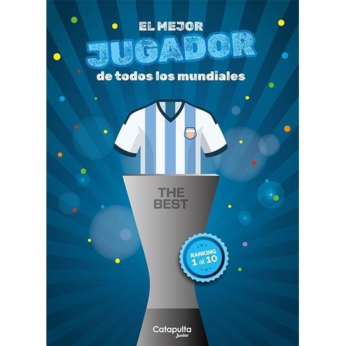 EL MEJOR JUGADOR DE TODOS LOS MUNDIALES - THE BEST