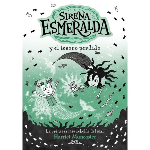 SIRENA ESMERALDA Y EL TESORO PERDIDO - HARRIET MUNCASTER