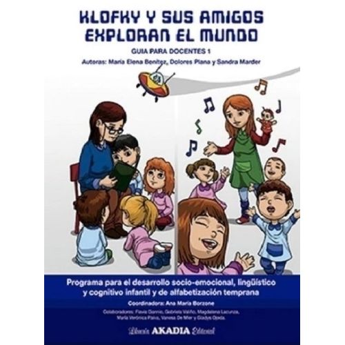 KLOFKY Y SUS AMIGOS EXPLORAN EL MUNDO 1 - GUIA DEL DOCENTE