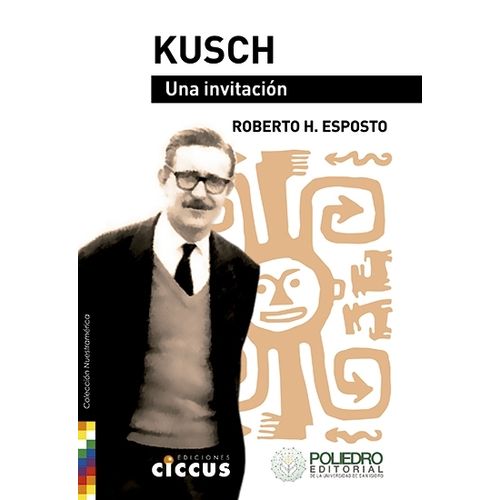 KUSCH - UNA INVITACION - ROBERTO ESPOSTO