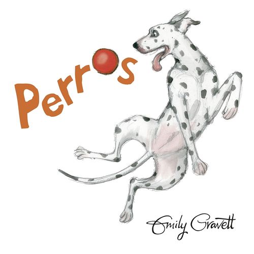 PERROS - EMILY GRAVETT