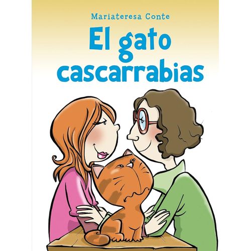 EL GATO CASCARRABIAS - MARIATERESA CONTE