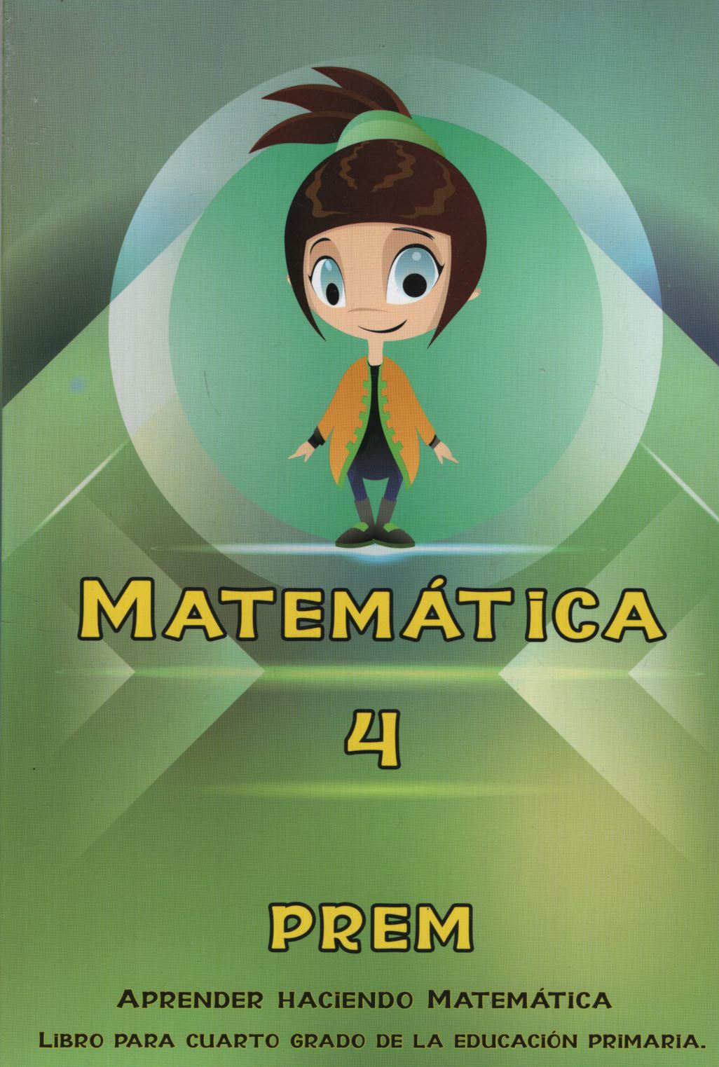 MATEMATICA 4 - PREM - APRENDER HACIENDO MATEMATICA