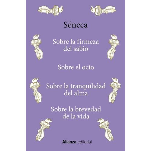 SOBRE LA FIRMEZA DEL SABIO - OCIO - TRANQUILIDAD  - SENECA