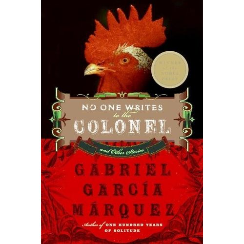 NO ONE WRITES TO COLONEL - GABRIEL GARCIA MARQUEZ