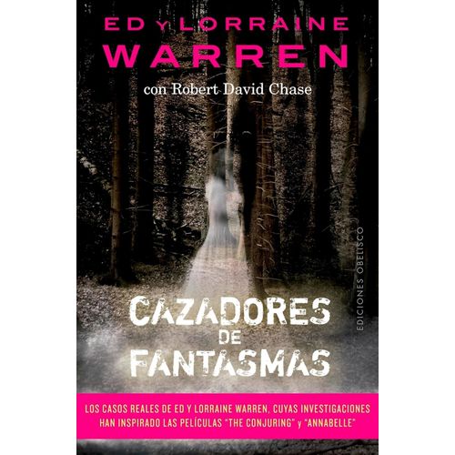 CAZADORES DE FANTASMAS - ED Y LORRAINE WARREN