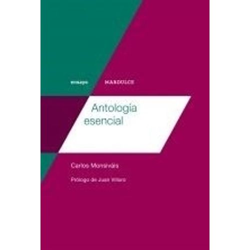 ANTOLOGIA ESENCIAL - CARLOS MONSIVAIS