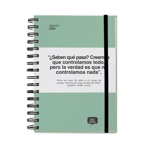 AGENDA 2025 NEUTRA - LA GENTE ANDA DICIENDO - VERDE
