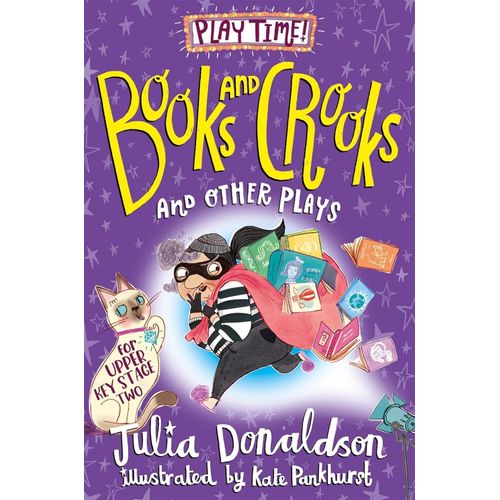 BOOKS, CROOKS AND OTHER PLAYS - PLAYTIME! - JULIA DONALDSON