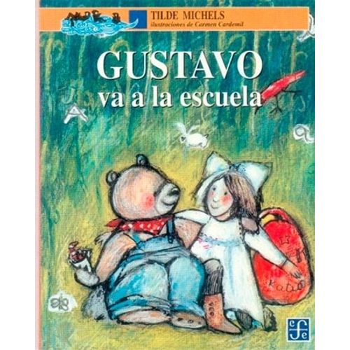 GUSTAVO VA A LA ESCUELA - TILDE MICHELS