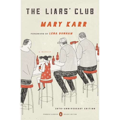 THE LIARS' CLUB - A MEMOIR - MARY KARR