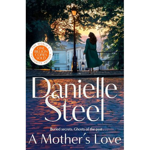 A MOTHER'S LOVE - DANIELLE STEEL