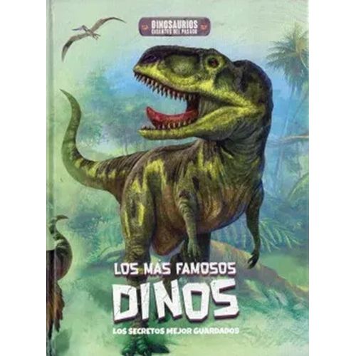 LOS MAS FAMOSOS DINOS