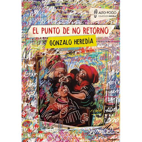 EL PUNTO DE NO RETORNO - GONZALO HEREDIA