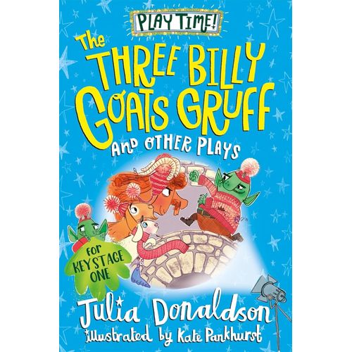 THE THREE BILLY GOAT’S GRUFF AND OTHER PLAYS - J. DONALDSON